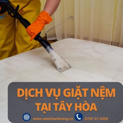 Dịch vụ giặt nệm Tây Hòa - Dịch vụ An Khang Clean Dịch vụ giặt nệm Tây Hòa - Dịch vụ An Khang Clean