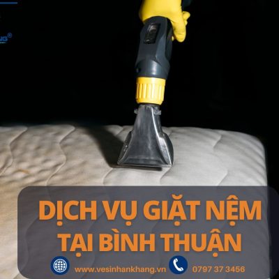 Dịch vụ giặt nệm tại Bình Thuận - Sấy Tại Chổ, Giặt Tận Nhà Dịch vụ giặt nệm tại Bình Thuận - Sấy Tại Chổ, Giặt Tận Nhà