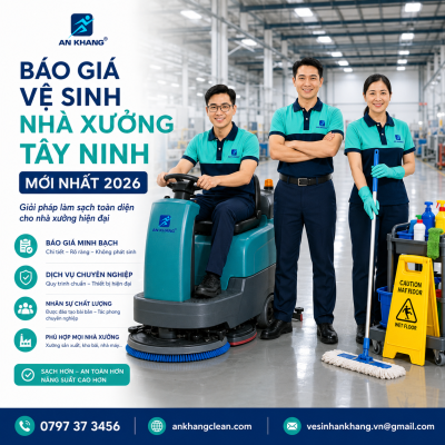 Báo Giá Vệ Sinh Nhà Xưởng Tây Ninh Mới Nhất 2026 Báo Giá Vệ Sinh Nhà Xưởng Tây Ninh Mới Nhất 2026